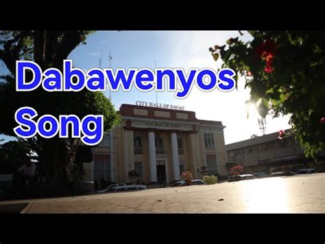 Davao City Hymn – Tayo ay Dabawenyo lyrics .
